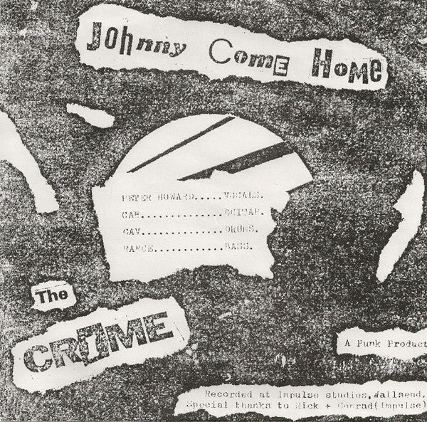CRIME (クライム) - Johnny Come Home (EU 限定リプロ再発 7"「廃盤 New」)