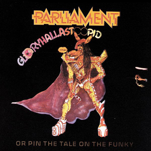 PARLIAMENT (パーラメント) - GloryHallaStoopid (Or Pin The Tale On The Funky) (US Ltd.Reissue LP/New)