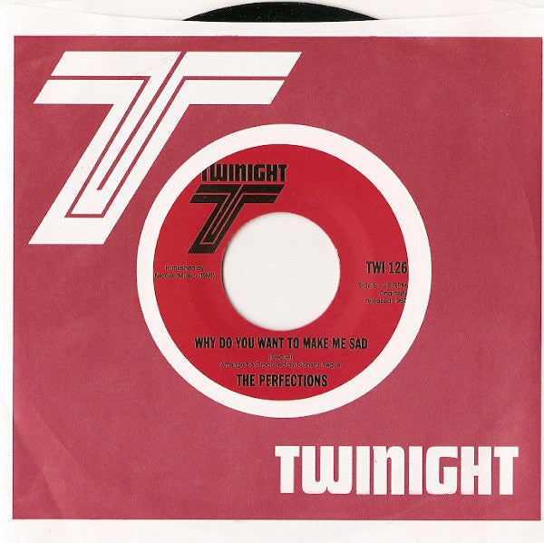 PERFECTIONS (パーフェクションズ) - Why Do You Want To Make Me Sad (US 限定再発「黒盤」7インチ+カンパニースリーブ/New) アーバン甘茶ノーザン