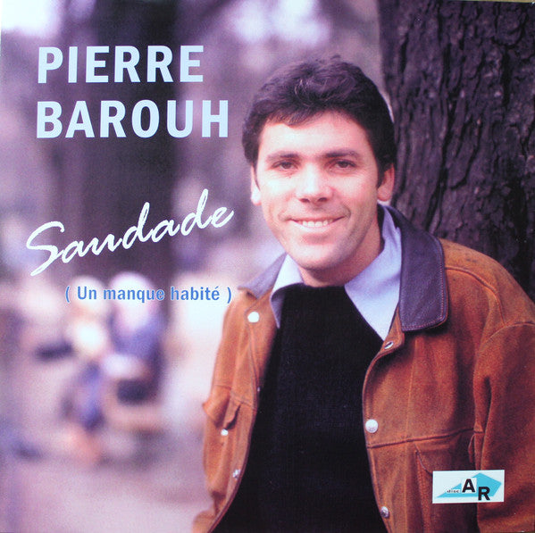 PIERRE BAROUH (ピエール・バルー) -Saudade (Un Manque Habité) (Canada 限定 LP-見開きジャケ/New) '63〜'65年Disc'AZ社4枚の4曲入りEPから選曲の初期コンピ