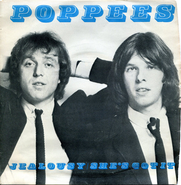 POPPEES (ポッピーズ) - Jealousy / She's Got It (US オリジナル 7"「廃盤 New」) 廃盤新品デッドストック品 !