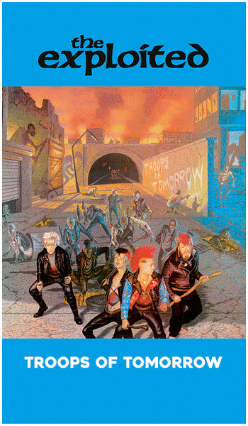 EXPLOITED, THE (ジ・エクスプロイテッド) - Troops Of Tomorrow (Italy 「正規」限定再発 カセット / New) '82年セカンドアルバム!