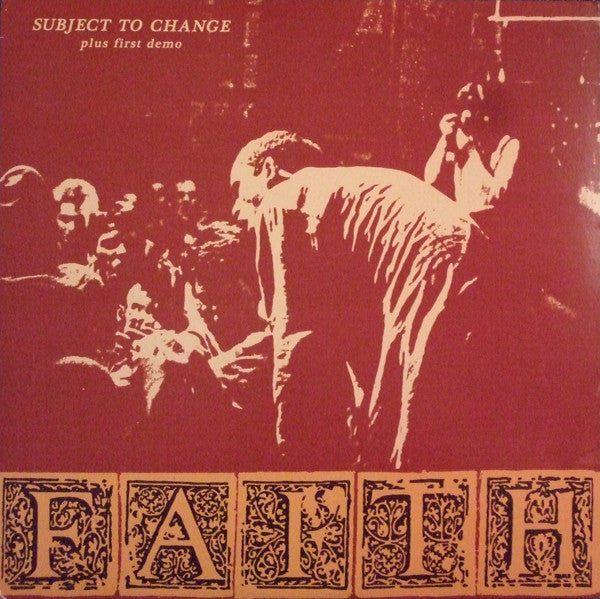 FAITH, THE (ザ・フェイス) - Subject To Change Plus First Demo (US 2023年限定再発「クリアヴァイナル」LP/ New)