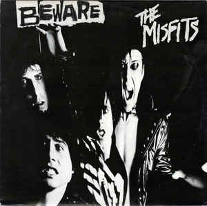 MISFITS (ミスフィッツ) - Beware (US 限定リプロ再発ブルーヴァイナル 7" / New) 1980年のレアな7曲入りミニ・アルバムの7インチ再発盤 !
