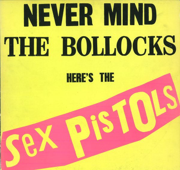 SEX PISTOLS (セックス・ピストルズ) - Never Mind The Bollocks (EU 正規限定再発 「180g 」LP/ New) 「Submission」を含む全12曲収録 !