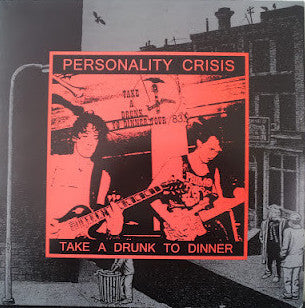PERSONALITY CRISIS (パーソナリティー・クライシス) - Take A Drunk To Dinner (US Ltd.Clear Vinyl LP / New)