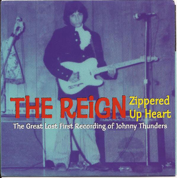 REIGN, THE (feat.Johnny Thunders) (ザ・レイン(feat ジョニー・サンダース 青春15歳!) - Zippered Up Heart (US Ltd.Reissue 7"/New)