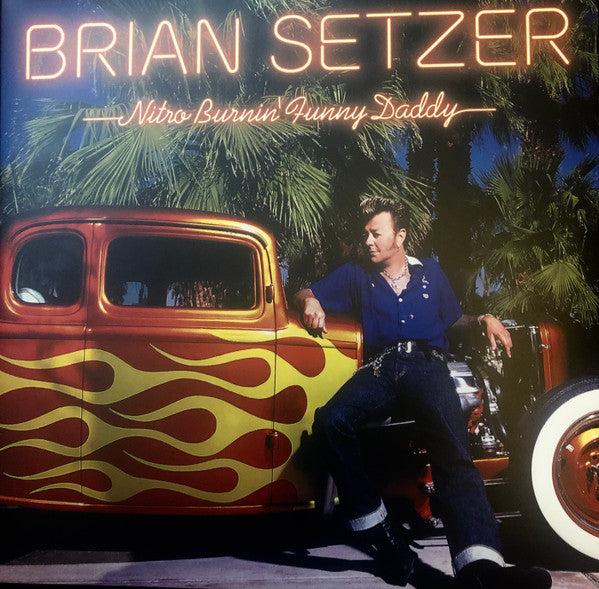 BRIAN SETZER (ブライアン・セッツァー) - Nitro Burnin' Funny Daddy (EU Limited Reissue 180g Red Vinyl LP/NEW)