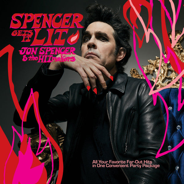 JON SPENCER & THE HITMAKERS (ジョン・スペンサー&ザ・ヒットメイカーズ) - Spencer Gets It Lit (EU Limited CD/NEW)
