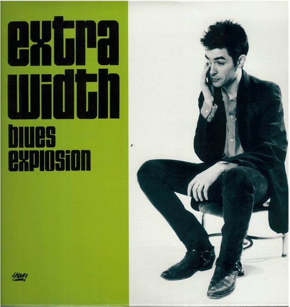 JON SPENCER BLUES EXPLOSION, THE (ジョン・スペンサー・ブルース・エクスプロージョン) - Extra Width (US Ltd.Reissue LP/NEW)