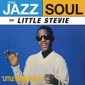 (LITTLE) STEVIE WONDER (リトル)スティーヴィー・ワンダー) - The Jazz Soul of Little Stevie (EU 限定復刻再発 180g LP/New) ’62年12歳時デビューアルバム!