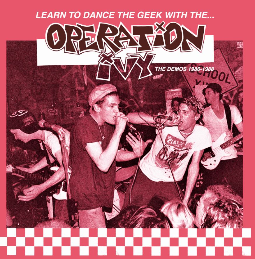 OPERATION IVY (オペレーション・アイヴィー) - Learn To Dance The Geek With The... Operation Ivy: The Demos 1986-1988 (EU 限定プレス LP/ New) デモ音源集!