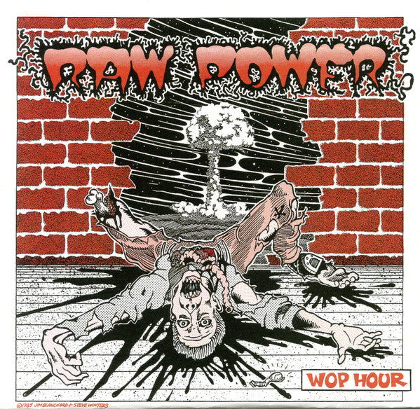 RAW POWER (ロウ・パワー) - Wop Hour (US 限定プレス再発 7"「廃盤 New」)