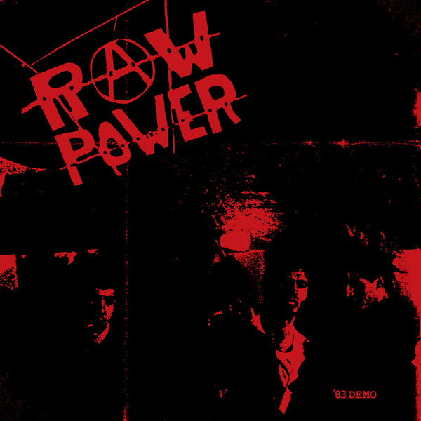 RAW POWER (ロウ・パワー) - '83 Demo (Canada 500枚限定再発「重量ブラックヴァイナル」LP「廃盤 New」)
