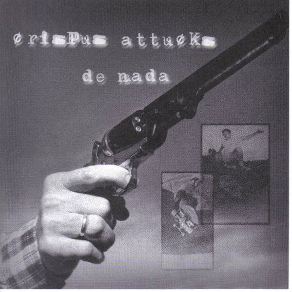 CRISPUS ATTUCKS / DE NADA (クリスパス・アタック / デ・ナダ) - Split (German 限定プレス 7"「廃盤 」)