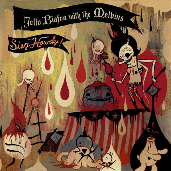 JELLO BIAFRA With THE MELVINS (ジェロ・ビアフラ・ウィズ・ザ・メルヴィンズ) - Sieg Howdy! (US 限定リリース LP+7"/NEW)