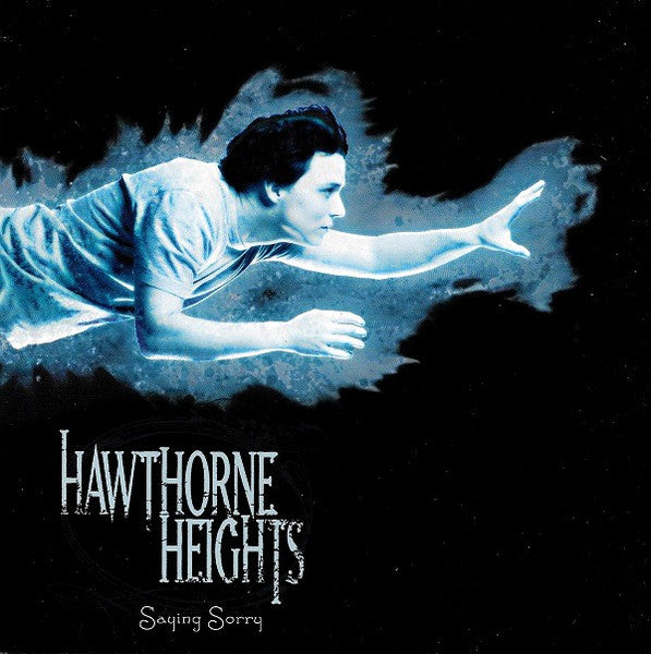 HAWTHORNE HEIGHTS (ホーソーン・ハイツ) - Saying Sorry (UK 限定ブルーヴァイナル 7