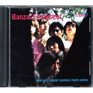 V.A. (60's レア 日本G.S.コンピ) - Banzai Freakbeat (EU 限定プレス CD/New)