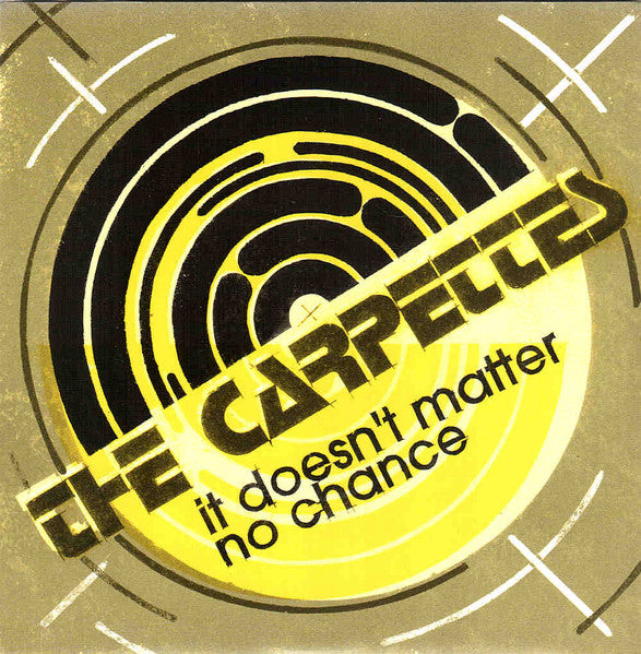 CARPETTES, THE (ザ・カーペッツ) - It Doesn't Matter (Japan 限定プレス 7"「廃盤 New」)