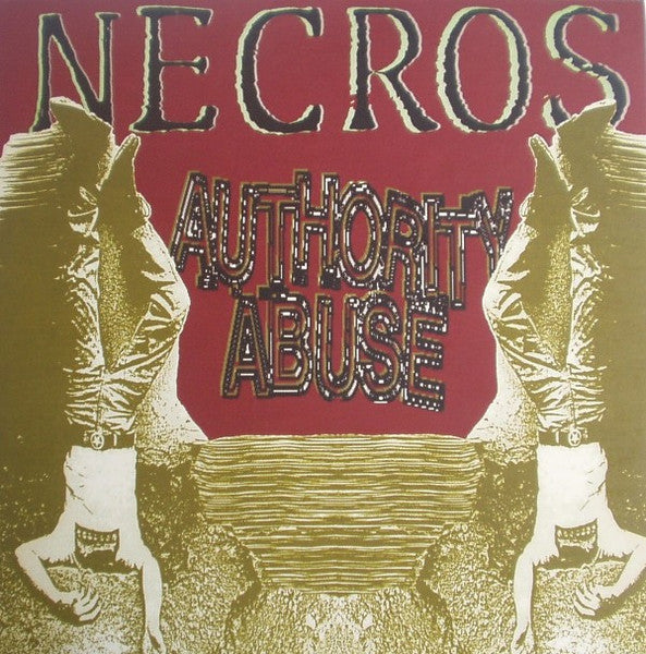 NECROS / AUTHORITY ABUSE (ネクロス / オーソリティー・アビューズ) - Split (US 450 Limited 10"「廃盤 New」 )