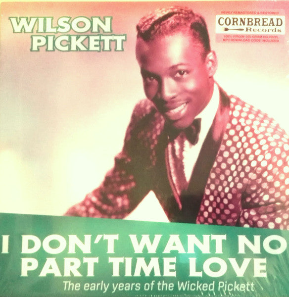 WILSON PICKETT (ウィルソン・ピケット) - I Don't Want No Part Time Love (EU Ltd. 180g HQ Vinyl LP/New)