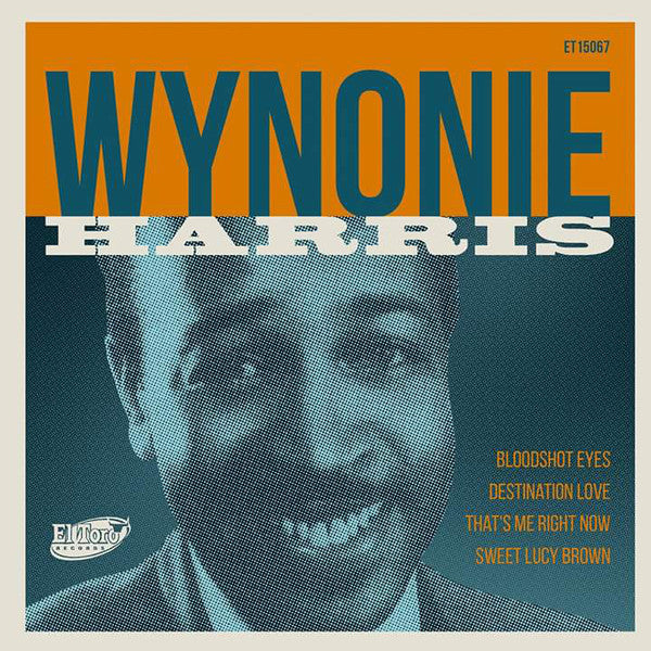 WYNONIE HARRIS (ワイノニー・ハリス) - Bloodshot Eyes +3 (Spain Ltd.Reissue 7"EP/New)
