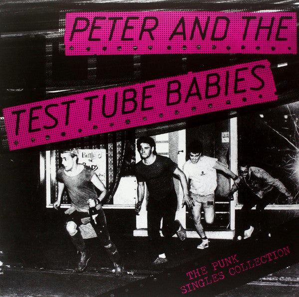 PETER AND THE TEST TUBE BABIES (ピーター & ザ・テスト・チューブ・ベイビーズ) - The Punk Singles Collection (Italy Ltd.Reissue LP / New)