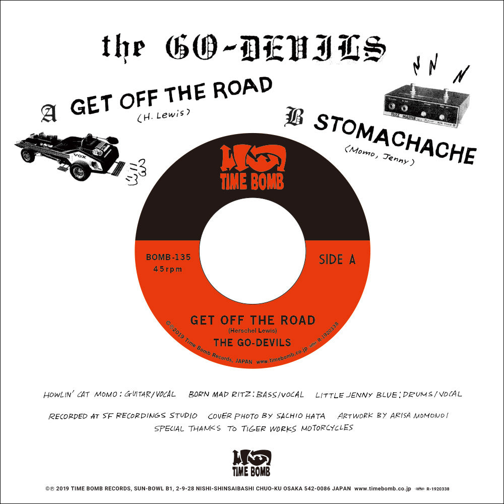 GO-DEVILS (ザ・ゴー・デヴィルズ) - Get Off The Road / Stomachache (Japan タイムボム 500枚限定ナンバリング入りジャケ付き 7”/New) 完売 Sold Out