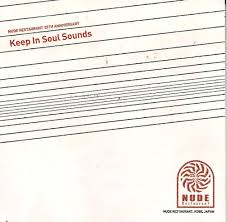 V.A. - Nude Restaurant 25th Anniversary / Keep In Soul Sounds (LImited CD/New) 残少!