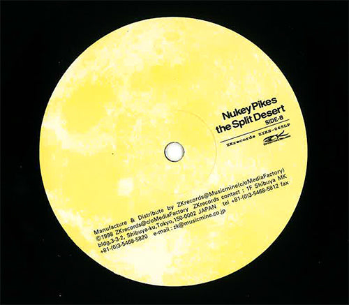 NUKEY PIKES (ニューキー・パイクス) - The Split Desert (Japan 限定プレス LP「廃盤 New」残少!) 伝説のラストライブ !