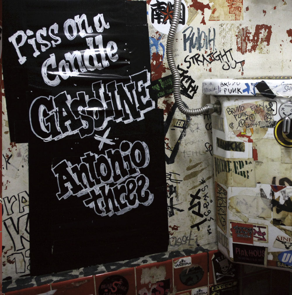 GASOLINE & ANTONIO THREE (ガソリン / アントニオ・スリー) - Piss On A Candle EP (日本 タイムボム 限定2バンド・スプリット CD/New) GASOLINE結成20周年シリーズ・リリース!