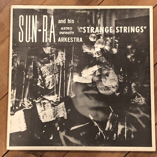 SUN RA & His Astro Infinity Arkestra (サン・ラ & ヒズ・アストロ・インフィニティ・アーケストラ) - Starange Strings (US Ltd.Reissue LP/New)