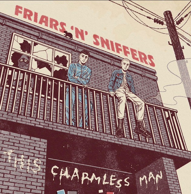 FRIARS'N'SNIFFERS (フライアーズ・アン・スニッファーズ)  - This Charmless Man (Japan 限定プレス10"/予約商品）2026年10月1日発売予定 !