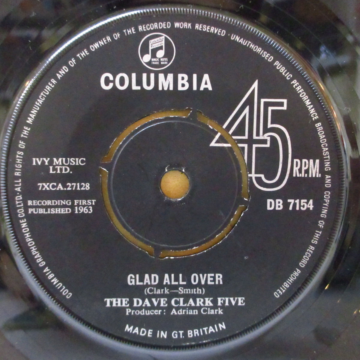 DAVE CLARK FIVE (デイブ・クラーク・ファイブ)  - Glad All Over (UK '63 オリジナル「リム表記大文字・ラウンドセンター」 7インチ+カンパニースリーブ)