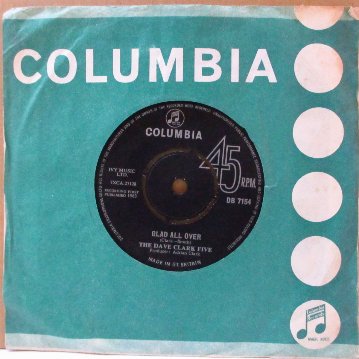DAVE CLARK FIVE (デイブ・クラーク・ファイブ)  - Glad All Over (UK '63 オリジナル「リム表記大文字・ラウンドセンター」 7インチ+カンパニースリーブ)