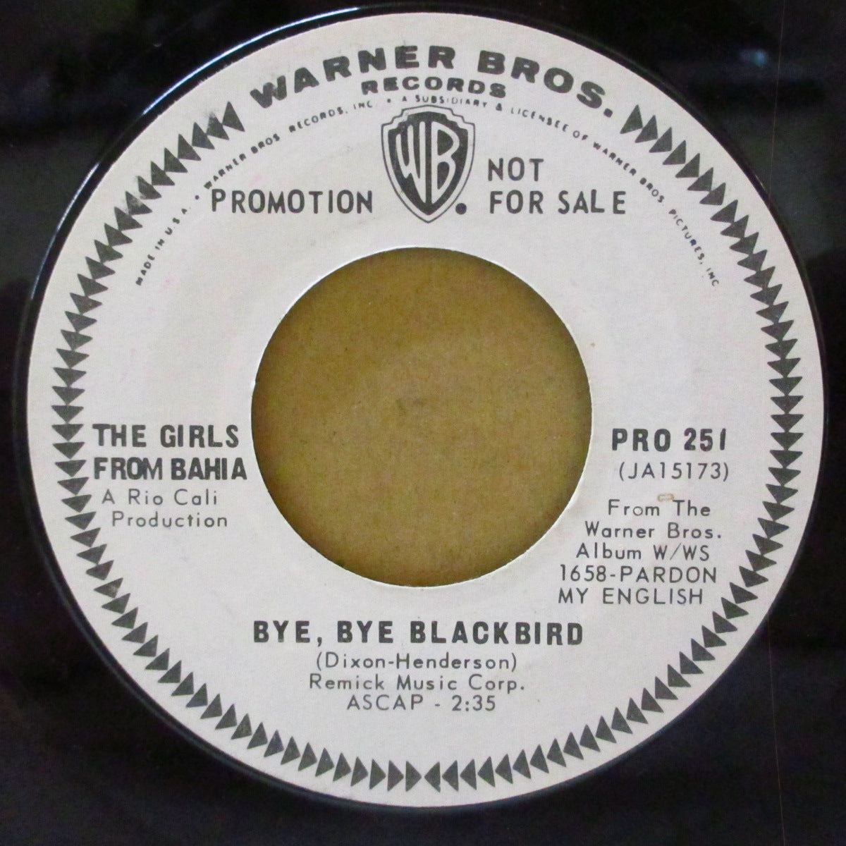 GIRLS FROM BAHIA, THE (ザ・ガールズ・フロム・バイーア)  - Tup-A-Tup / Bye, Bye Blackbird (US '67 プロモ・白ラベ7インチ+カンパニースリーブ)ダバダバ〜スキャット・ボサノヴァ！