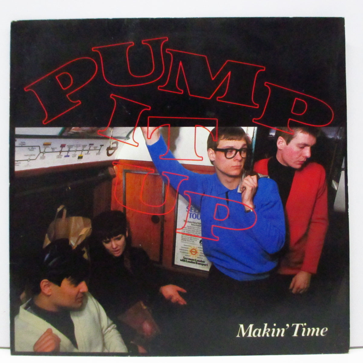 MAKIN’ TIME (メイキン・タイム)  - Pump It Up (UK オリジナル 7"+光沢固紙折り返ジャケ)