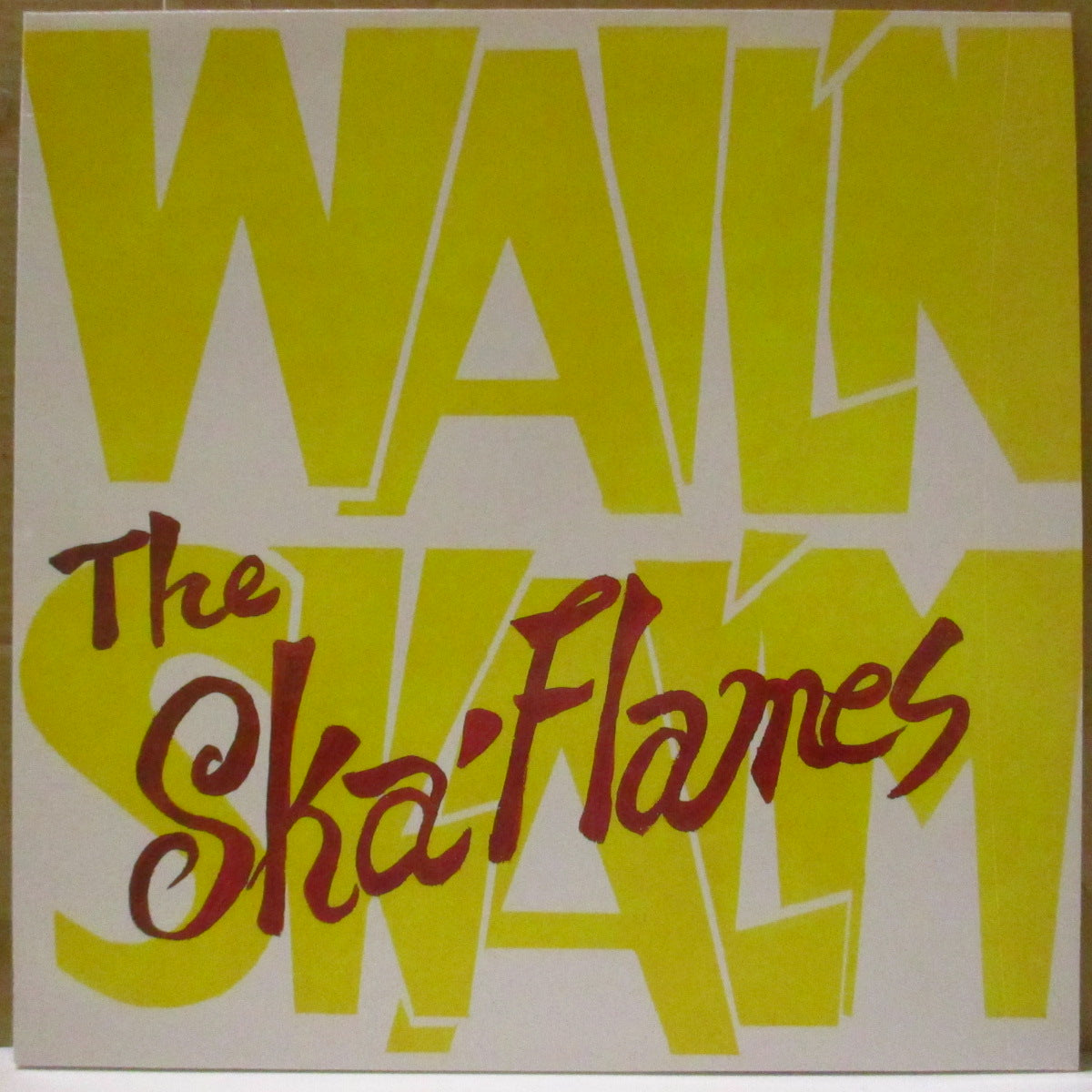SKA FLAMES, THE (ザ・スカ・フレイムズ)  - Wail'n Skal'm (UK '93 オリジナル LP) 2ndアルバム