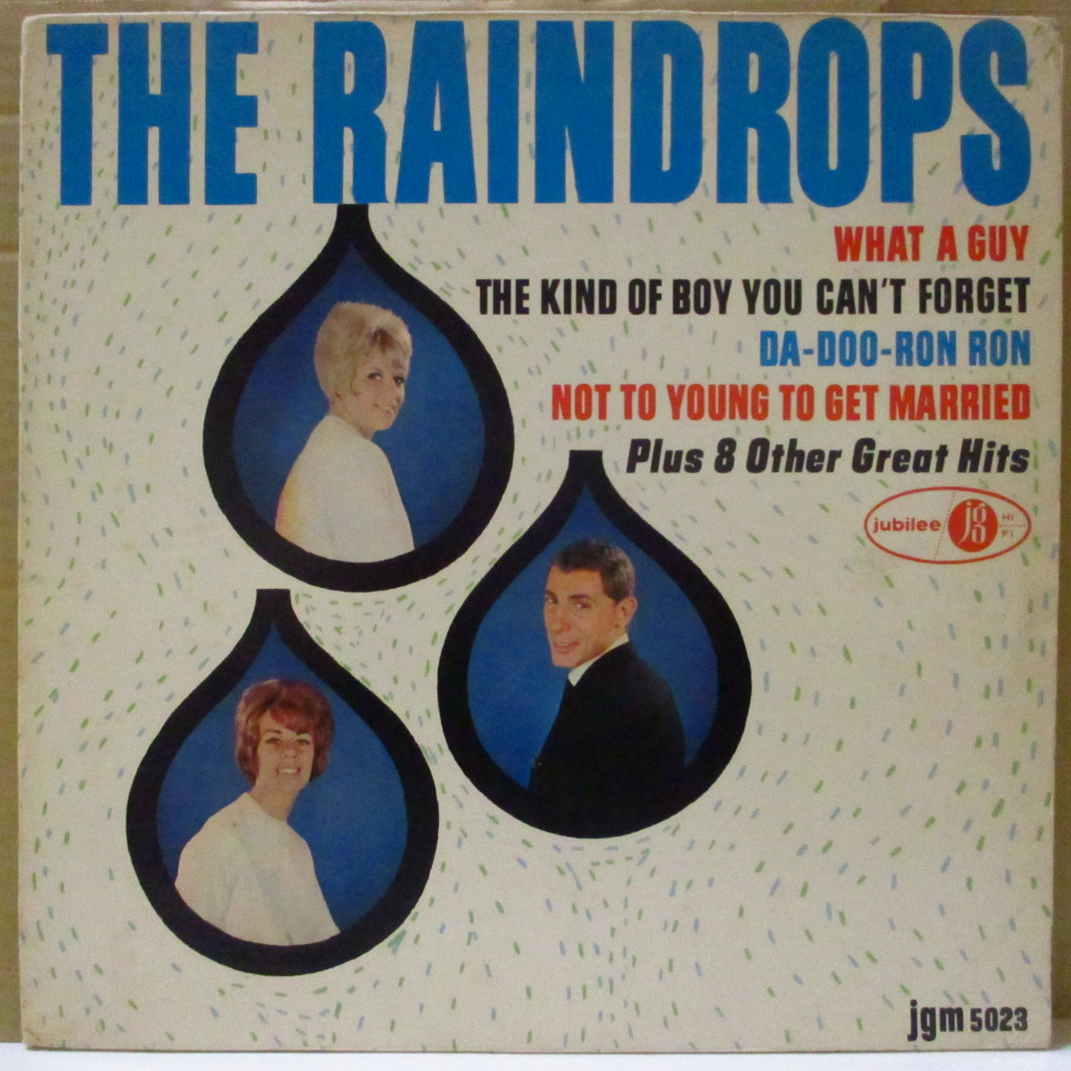RAINDROPS, THE (ザ・レインドロップス)  - The Raindrops (US '63 オリジナル・モノラルLP)天才作曲コンビ「ジェフ・バリー＆エリー・グリーニッチ夫婦グループ唯一アルバム！