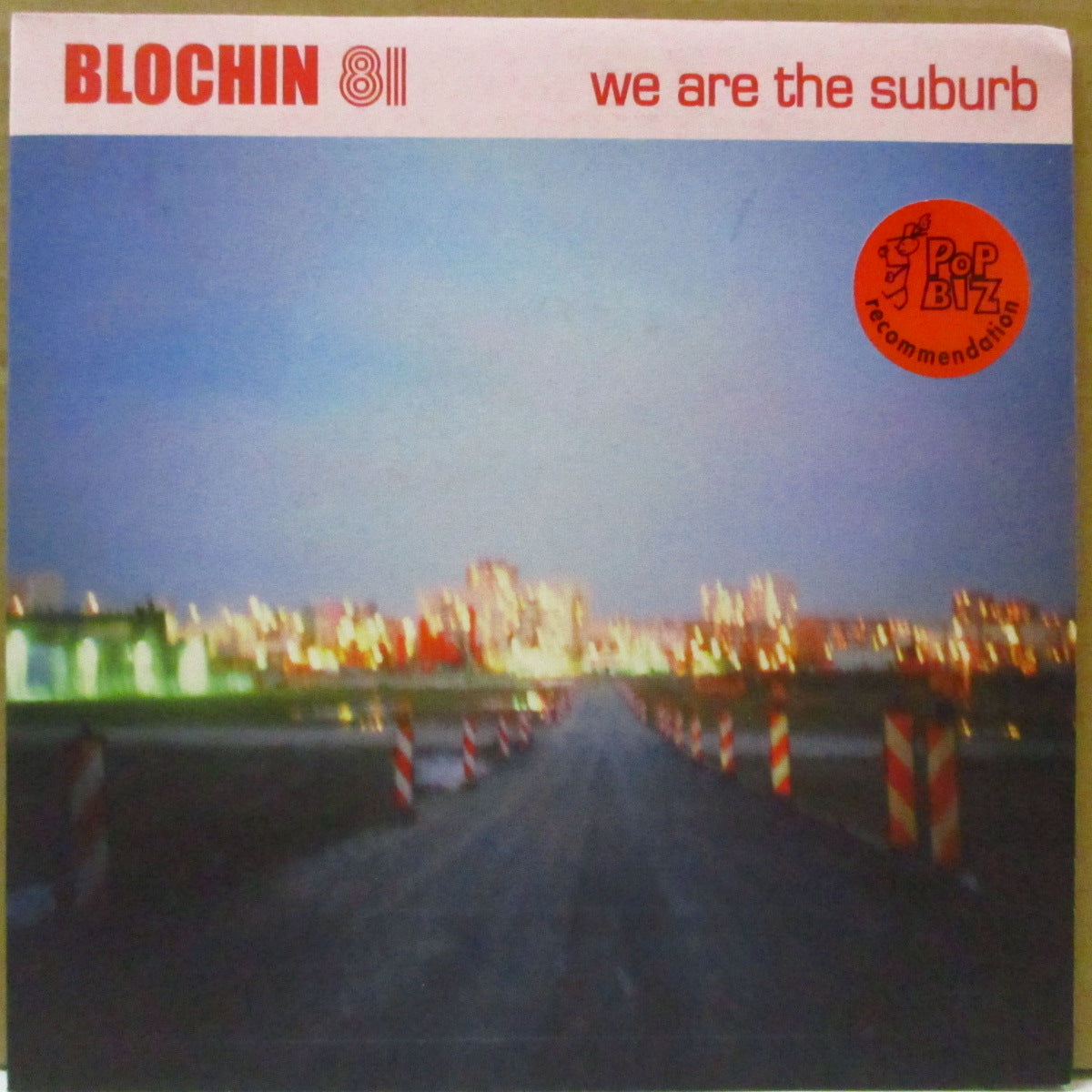 BLOCHIN 81 (ブローチン81)  - We Are The Suburb +2 (German オリジナル 7インチ+レアステッカー付き光沢固紙ジャケ)