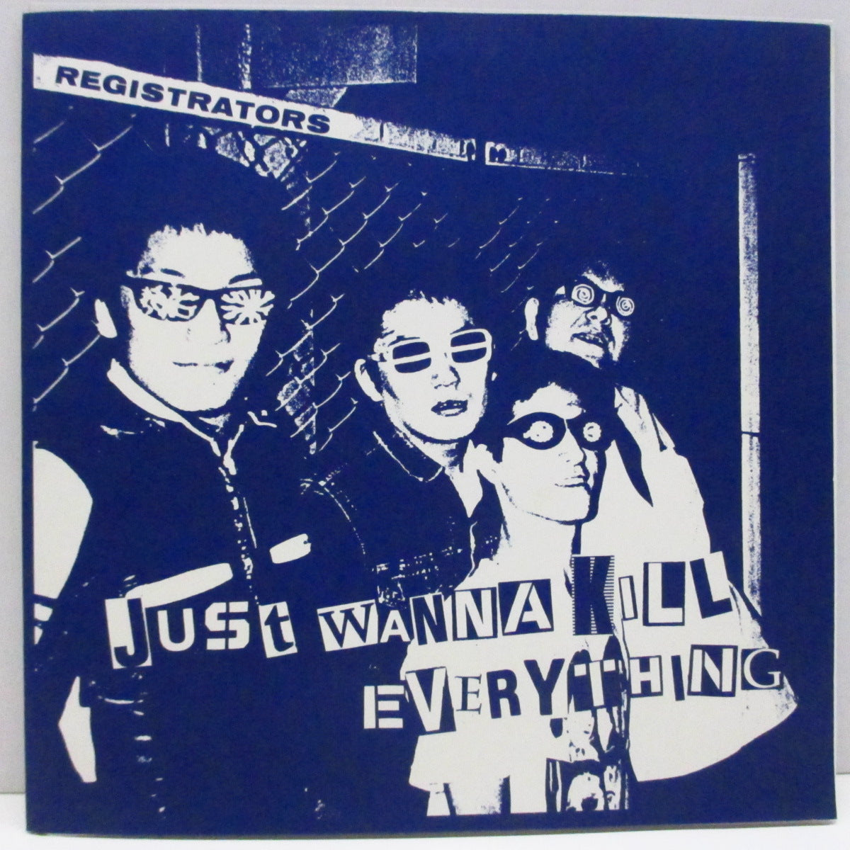 REGISTRATORS (レジストレーターズ)  - Just Wanna Kill Everything (Japan '95 オリジナル 4曲入り 7"/マットソフト紙二つ折りジャケ)
