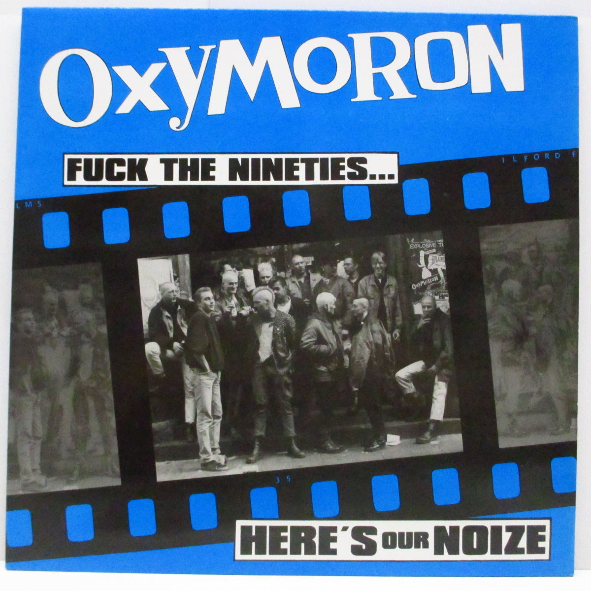 OXYMORON (オクシモロン)  - Fuck The Ninties...Here's Our Noize (UK オリジナル LP/インサート無) '95年ファースト！