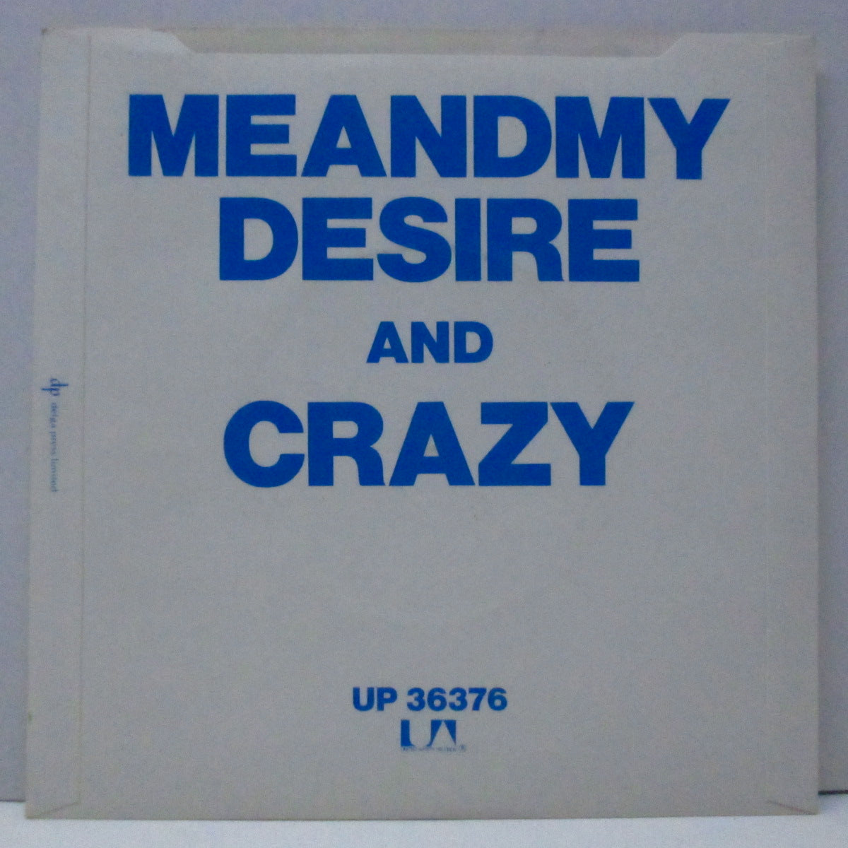 999 (ナイン・ナイン・ナイン)  - Me And My Desire / Crazy (UK オリジナル「ラウンドセンター」7"/光沢固紙折り返しジャケ)