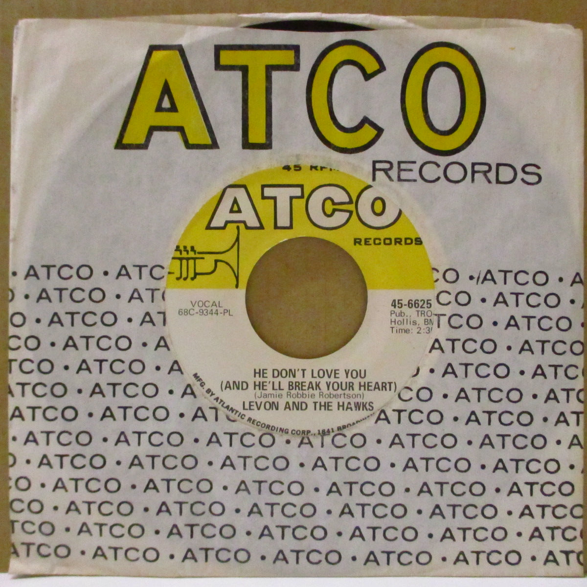 LEVON AND THE HAWKS (レヴォン・アンド・ザ・ホークス)  - He Don't Love You / Go Go Liza Jane (US '68 オリジナル 7インチ+カンパニースリーブ)「ザ・バンド」の前身！