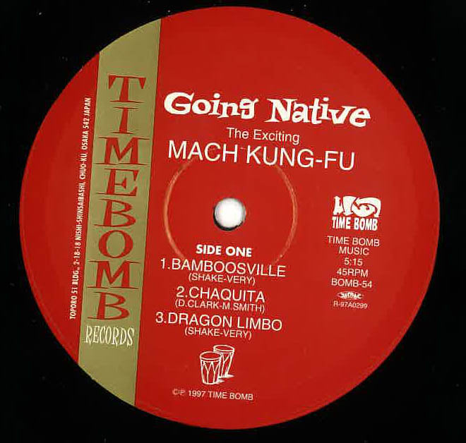MACH KUNG-FU (マッハ・カンフー) - Going Native  (日本 タイムボム  '97年限定5曲入り12インチミニアルバム（残少）/New)