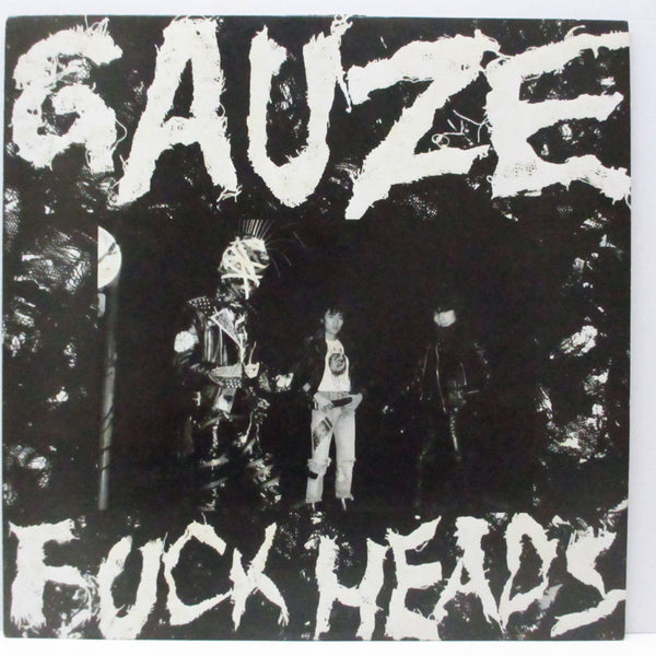 GAUZE (ガーゼ) - Fuck Heads (Japan オリジナル 12