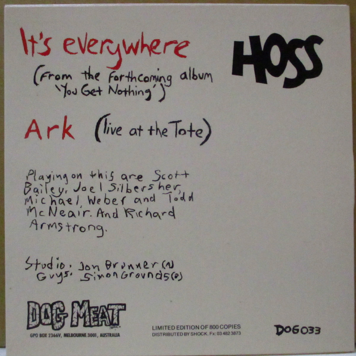 HOSS (ホス)  - It's Everywhere (OZ 800枚限定ブラックヴァイナル 7インチ+光沢固紙ジャケ) '92年シングル