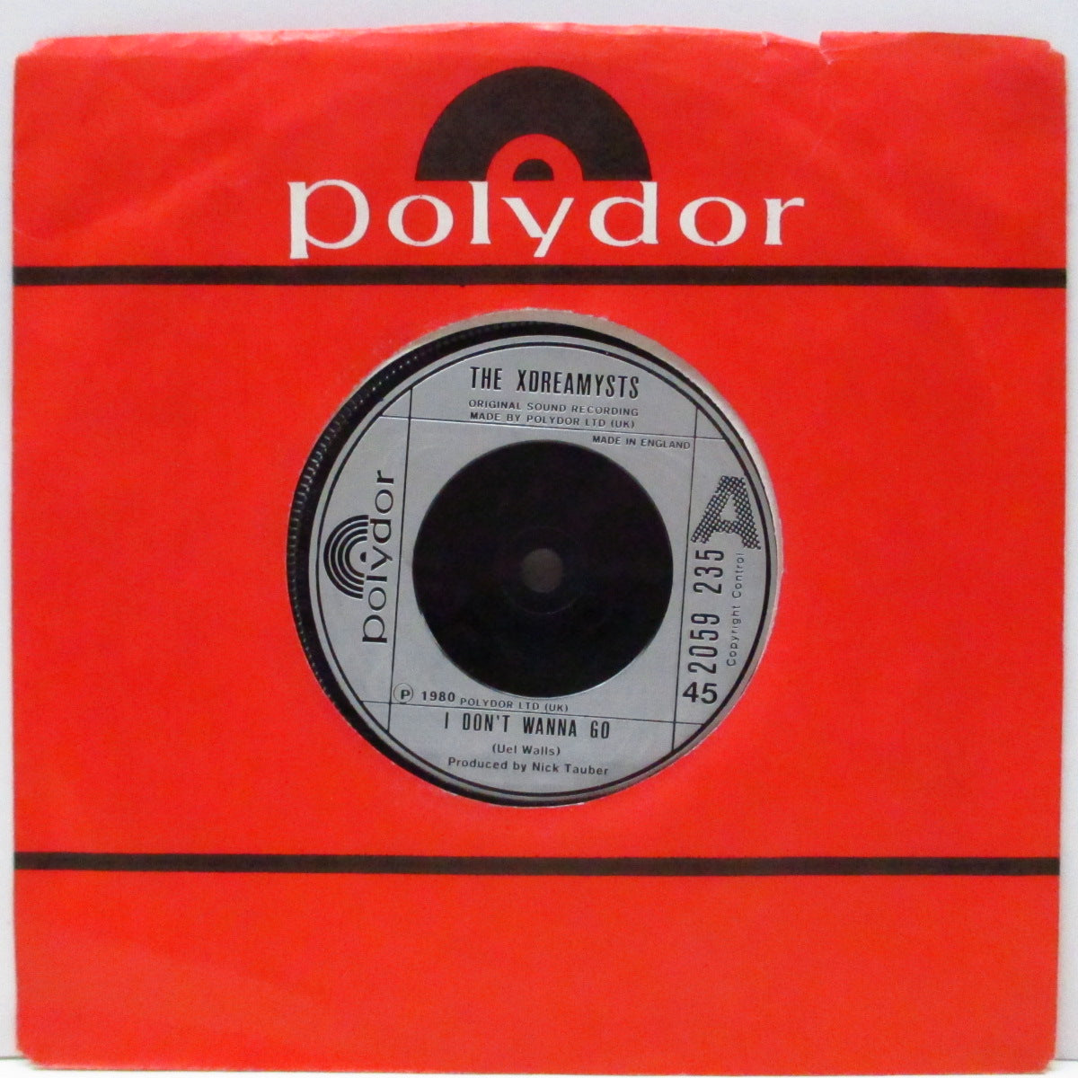 XDREAMYSTS, THE (ジ・エックスドリーミスツ)  - I Don't Wanna Go (UK オリジナル 7"/カンパニースリーブ) '80年サード！