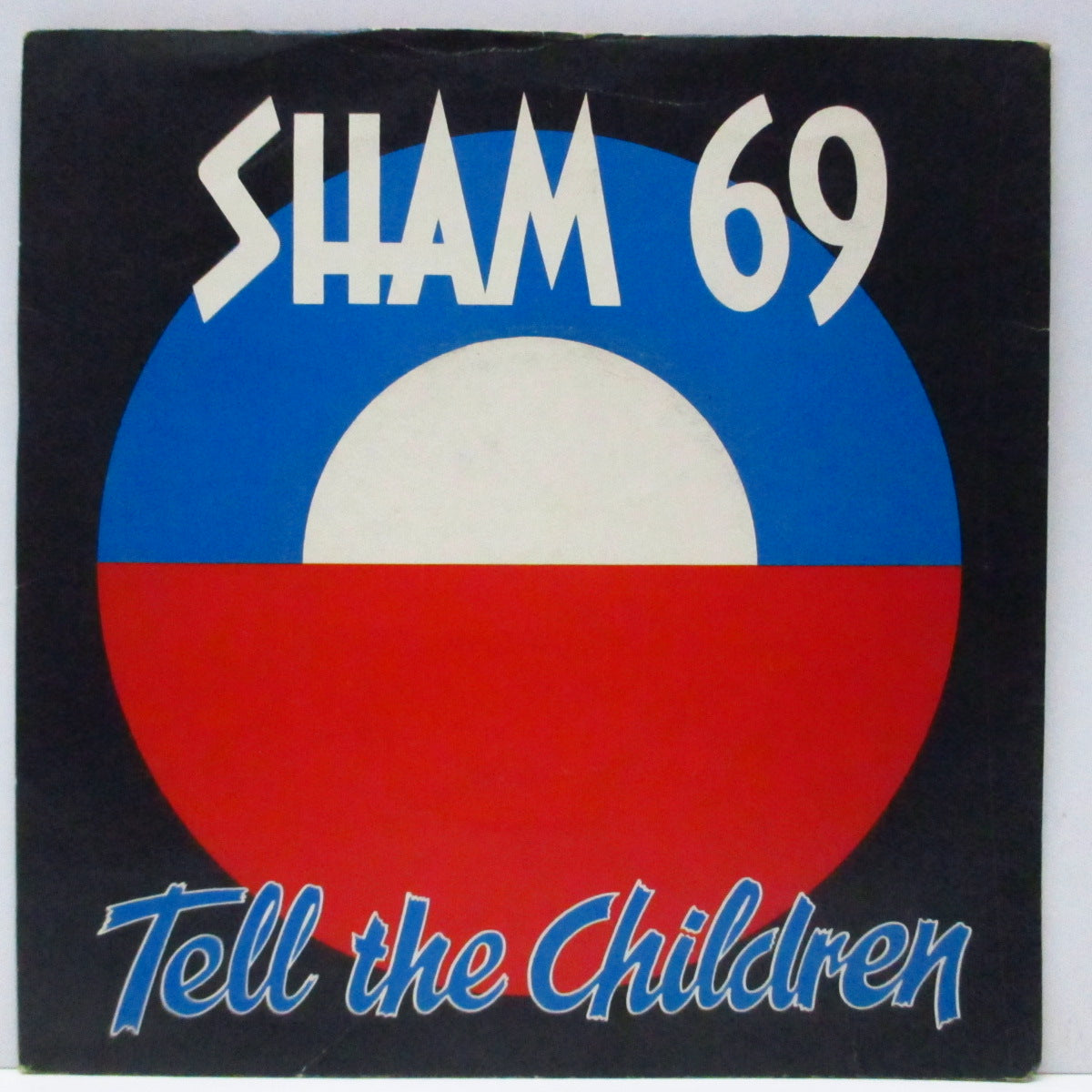 SHAM 69 (シャム 69)  - Tell The Children (UK オリジナル「フラットセンター」7"/光沢固紙折り返しジャケ) B面アルバム未収録 !