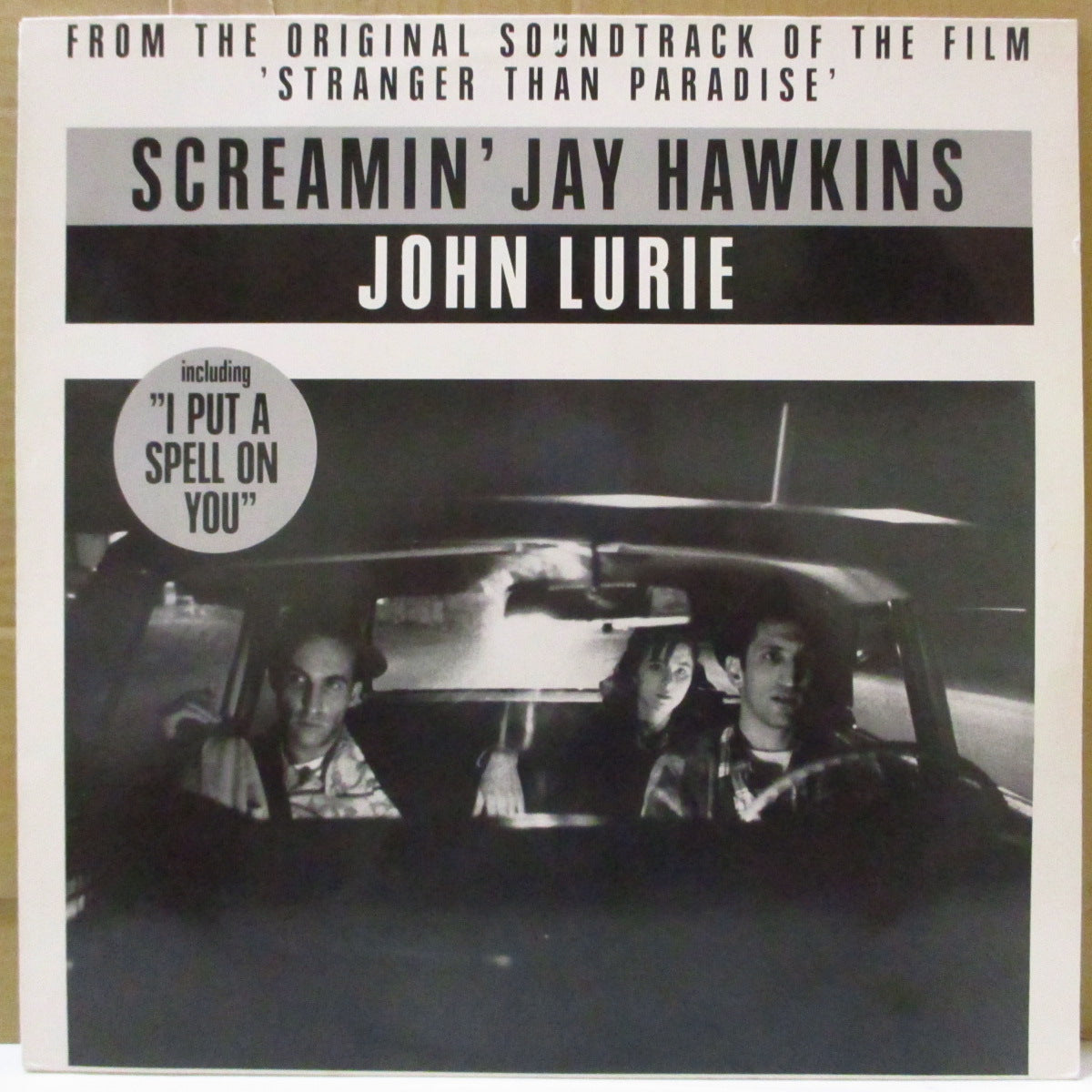 SCREAMIN' JAY HAWKINS / JOHN LURIE  (スクリーミン・ジェイ・ホーキンス / ジョン・ルーリー)  - From The Original Soundtrack Of The Film 'Stranger Than Paradise': I Put A Spell On You (EU '87 オリジナル・3曲入り12インチ)「ストレンジャー・ザン・パラダイス」のサントラ